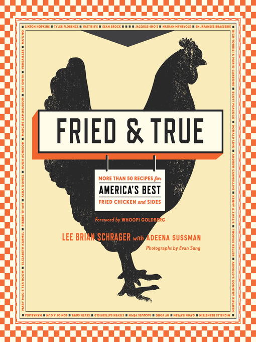 Title details for Fried & True by Lee Brian Schrager - Available